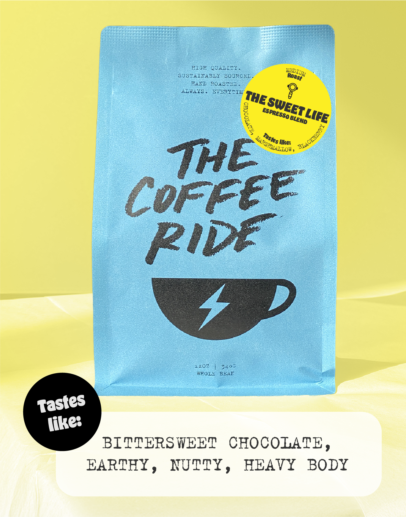 The Sweet Life Espresso Blend