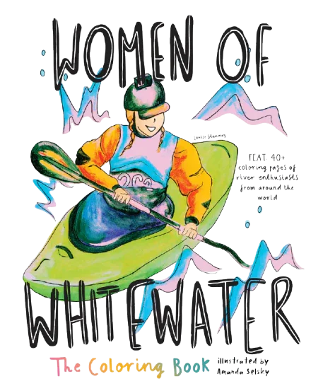 Book cover of 'Women of Whitewater' with a woman in a kayak illustration sold by We The Collective at Ocoee Coffee Joint